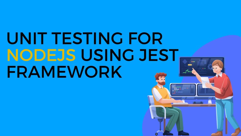 Unit testing for NodeJS using Jest Framework