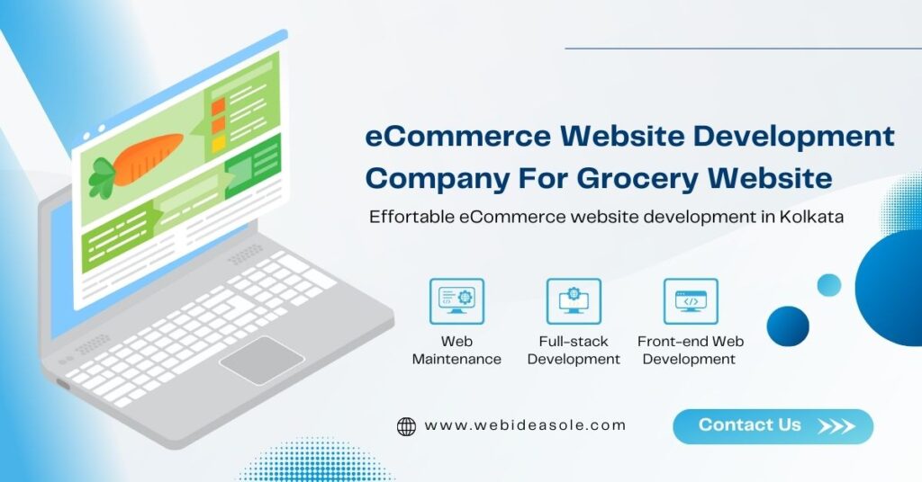 Create an online grocery store with the help of an eCommerce website development company!
